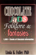 Chocolate fads