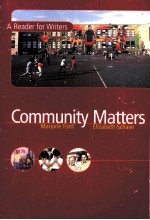 COMMUNITY MATTERS:A READER FOR WRITERS