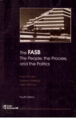 THE FASB THE PEOPLE THE PROCESS AND THE POLITICS FOURTH EDITION