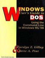 WINDOWS USER’S GUIDE TO DOS:USING THE COMMAND LINE IN WINDOWS 95/98