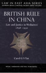 BRITISH RULE IN CHINA LAW AND JUSTICE IN WEIHAIWEI 1898-1930