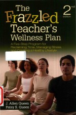 The frazzled teacher's wellness plan: a five step program for reclaiming time