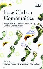 low carbon communities  imaginative approaches to combating climate change locally