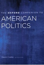 THE OXFORD COMPANION TO AMERICAN POLITICS VOLUME 2 ISLAM-YEMEN