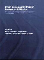 Urban sustainability through environmental design approaches to time-people-place responsive urban