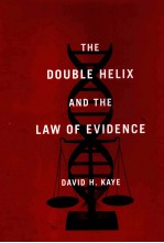 THE DOUBLE HELIX AND THE LAW OF EVIDENCEE