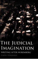 THE JUDICIAL IMAGINATION  WRITING AFTER NUREMBERG