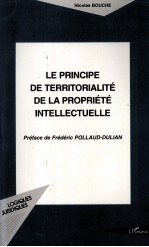 LE PRINCIPE DE TERRITIORIALITE DE LA PROPRIETE INTELLECTUELLE