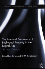 The Law and Economics of Intellectual Property in the Digital Age