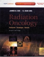 RADIATION ONCOLOGY:RATIONALE TECHNIQUE RESULTS  NINTH EDITION