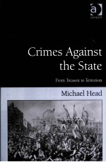 CRIMES AGAINST THE STATE  FROM TREASON TO TERRORISM