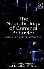 THE NEUROBIOLOGY OF CRIMINAL BEHAVIOR  GENE-BRAIN-CULTURE INTERACTION