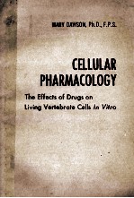 CELLULAR PHARMACOLOGY:THE EFFECTS OF DRUGS ON LIVING VERTEBRATE CELLS IN VITRO