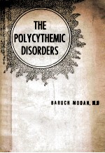 THE POLYCYTHEMIC DISORDERS