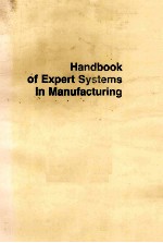 Handbook of Expert Systems in Manufacturing