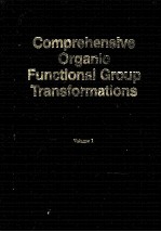 COMPREHENSIVE ORGANIC FUNCTIONAL GROUP TRANSFORMATIONS  VOLUME 1  SYNTHESIS：CARBON WITH NO ATTACHED 