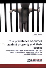 THE PREVALENCE OF CRIMES AGAINST PROPERTY AND THEIR CAUSES