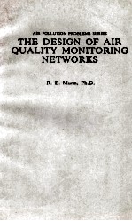 AIR POLLUTION PROBLEMS SERIES THE DESIGN OF AIR QUALITY MONITORING NETWORKS