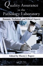 QUALITY ASSURANCE IN THE PATHOLOGY LABORATORY