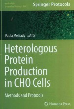 HETEROLOGOUS PROTEIN PRODUCTION IN CHO CELLS METHODS AND PROTOCOLS