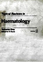 TOPICAL REVIEWS IN HAEMATOLOGY  VOLUME ONE