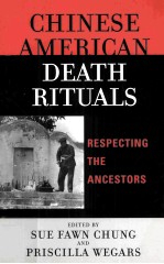 Chinese American Death Rituals:Respecting the Ancestors