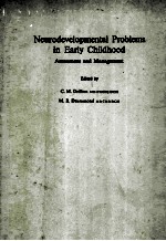 NEURODEVELOPMENTAL PROBLEMS IN EARLY CHILDHOOD:ASSESSMENT AND MANAGEMENT