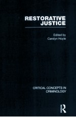 RESTORATIVE JUSTICE  CRITICAL CONCEPTS IN CRIMINOLOGY