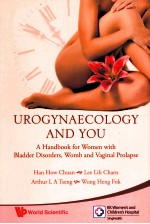 UROGYNAECOLOGY AND YOU A HANDBOOK FOR WOMEN WITH BLADDER DISORDERS