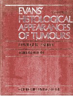 EVANS' HISTOLOGICAL APPEARANCES OF TUMOURS  VOLUME 1  THIRD EDITION