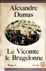 Le vicomte de bragelonne : Tome 4