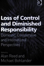 LOSS OF CONTROL AND DIMINISHED RESPONSIBILITY