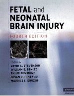 FETAL AND NEONATAL BRAIN INJURY FOURTH EDITION