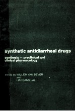 SYNTHETIC ANTIDIARRHEAL DRUGS:SYNTHESIS PRECLINICAL AND CLINICAL PHARMACOLOGY