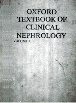 OXFORD TEXTBOOK OF CLINICAL NEPHROLOGY  VOLUME 1