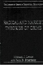 RADICAL AND MARXIST THEORIES OF CRIME