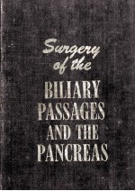 surgery of the biliary passages and the pancreas