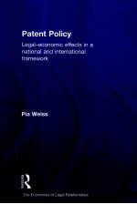 PATENT POLICY  LEGAL-ECONOMIC EFFECTS IN A NATIONAL AND INTERNATIONAL FRAMEWORK