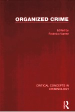 ORGANIZED CRIME  CRITICAL CONCEPTS IN CRIMINOLOGY  VOLUME II