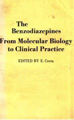 THE BENZODIAZEPINES FROM MOLECULAR BIOLOGY TO CLINICAL PRACTICE