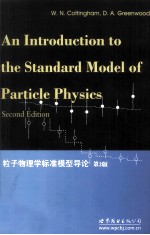 AN INTRODUCTION TO THE STANDARD MODEL OF PARTICLE PHYSICS SECOND EDITION