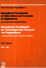 International Encyclopedia of Abbreviations and Acronyms of organizations vol5/band 5