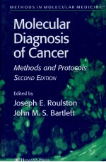 MOLECULAR DIAGNOSIS OF CANCER METHODS AND PROTOCOLS SECOND EDITION