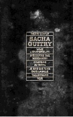 Thé?tre complet de Sacha Guitry : Tome 9