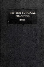 BRITISH SURGICAL PRACTICE  INDEX