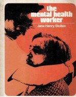 THE MENTAL HEALTH WORKER