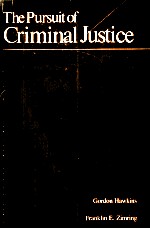 The Pursuit of Criminal Justice