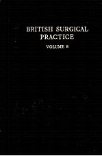 BRITISH SURGICAL PRACTICE  VOLUME 8