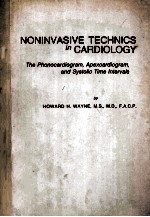 NONINVASIVE TECHNICS IN CARDIOLOGY:THE PHONOCARDIOGRAM