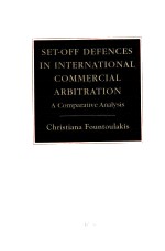 SET-OFF DEFENCES IN INTERNATIONAL COMMERCAI ARBITRAION  A COMPARATIVE ANALYSIS